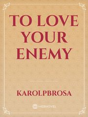 to love your enemy Book