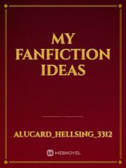 my fanfiction ideas Book