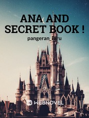 ANA AND SECRET BOOK ! Book