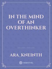 In the mind of an overthinker Book
