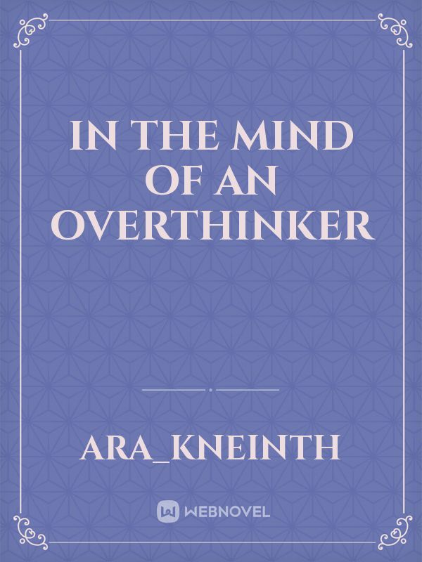 In the mind of an overthinker Book