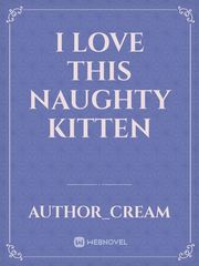 I Love This Naughty Kitten Book