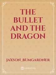 The Bullet and The Dragon Book