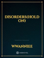 Disorders(Hold On) Book