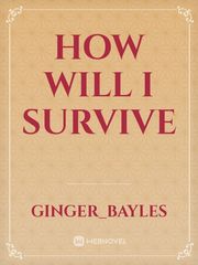 How will I survive Book
