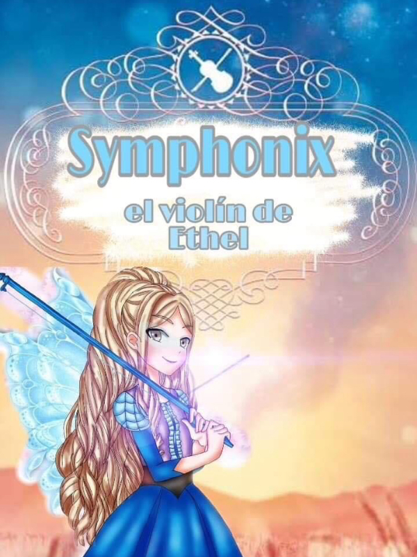 Symphonix: El violín de Ethel