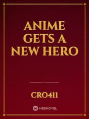 Anime gets a new hero Book