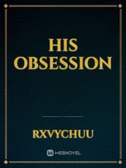 his obsession Book