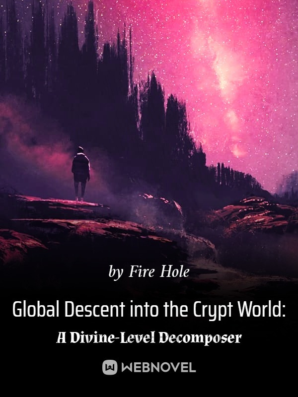 Global Descent into the Crypt World: A Divine-Level Decomposer Book
