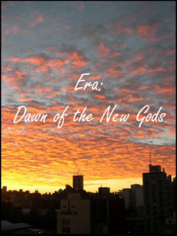 Era: Dawn of the New Gods