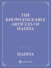 the knowledgeable articles of Hadiya Book