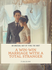 My win-win marriage with a total stranger Book