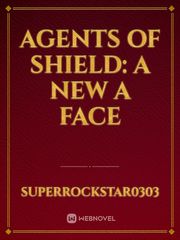 Agents of Shield: A New a Face Book