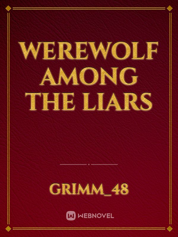 Werewolf among the liars Book