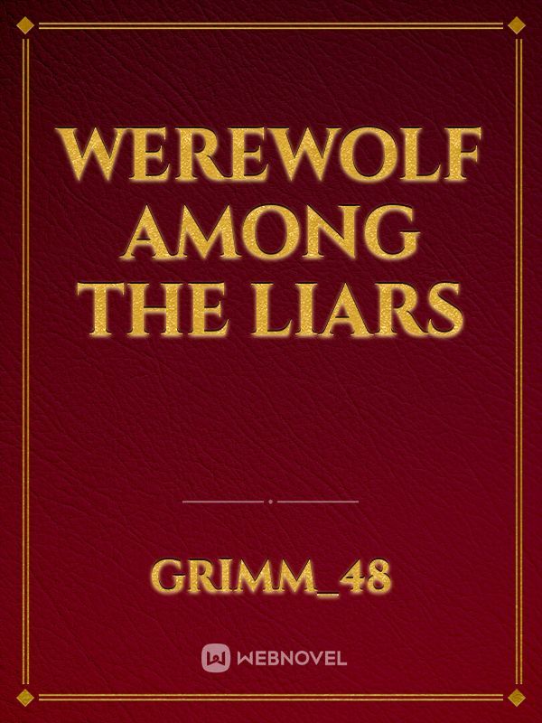 Werewolf among the liars