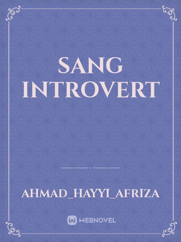sang introvert Book