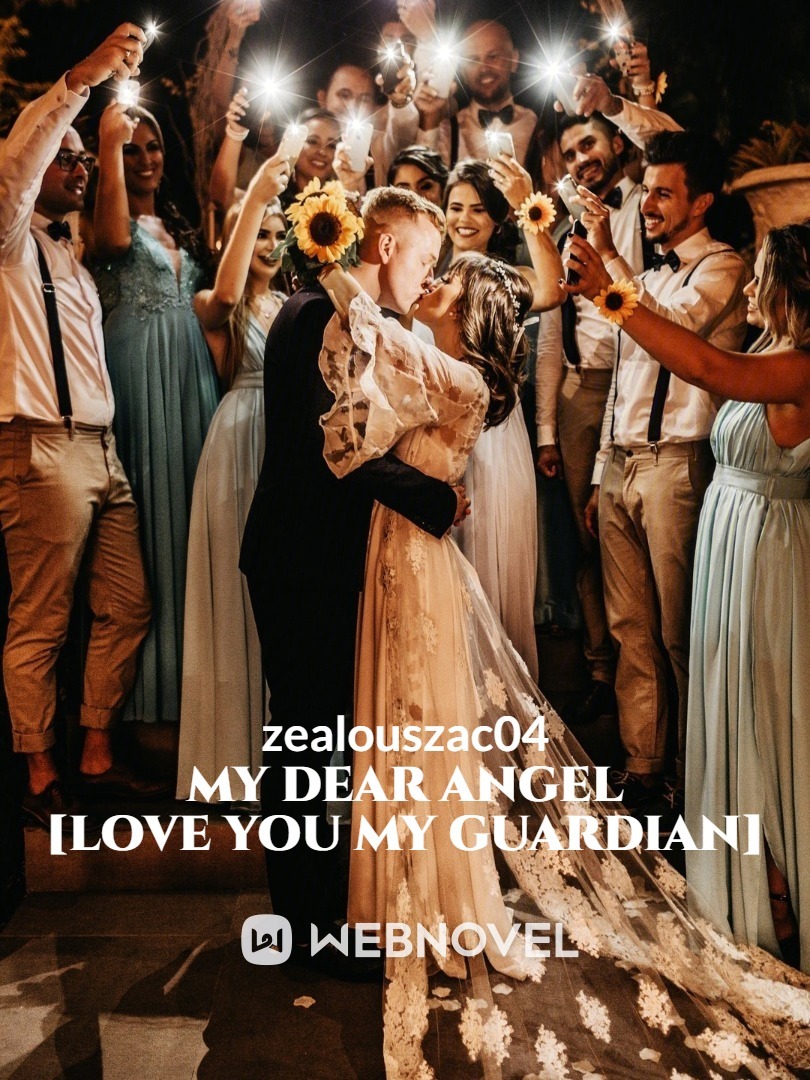 My Dear Angel [Love You My Guardian]