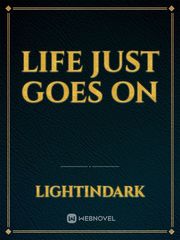 Life Just Goes On Book