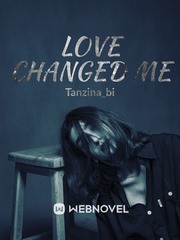 Love changed me Book