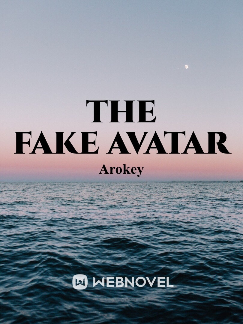 The Fake Avatar
