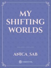 My Shifting Worlds Book