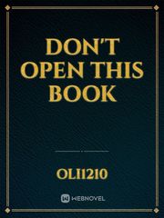 Don't open this book Book