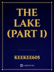 The Lake (Part 1) Book