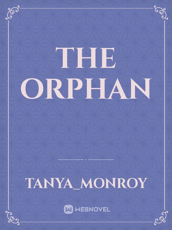 the orphan