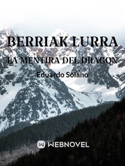 Berriak Lurra La Mentira del Dragon Book