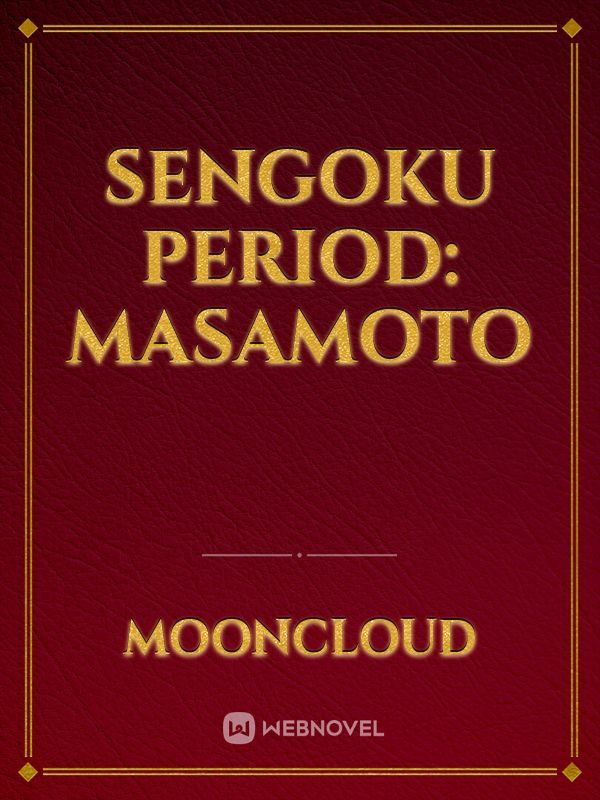 Sengoku Period: Masamoto