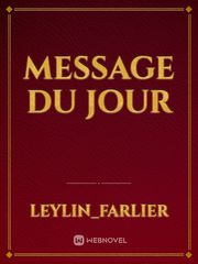 MESSAGE DU JOUR Book