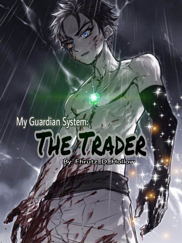 My Guardian System: The Trader Book