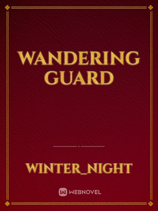 Wandering Guard