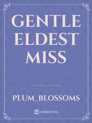 Gentle Eldest Miss Book
