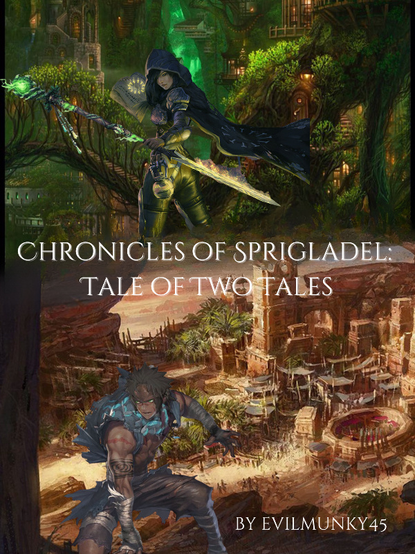 Chronicles of Sprigladel: Tale of Two Tales