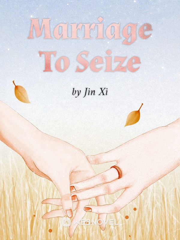Marriage To Seize Book