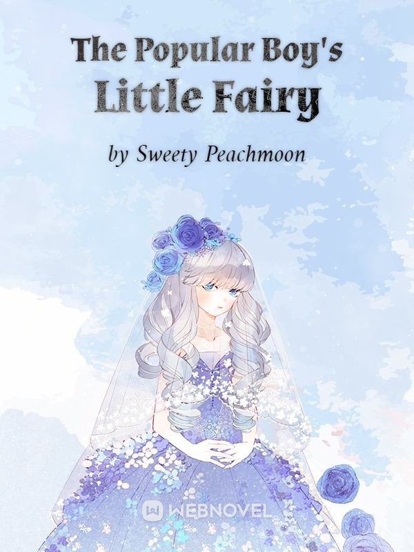 The Popular Boy's Little Fairy