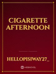 CIGARETTE AFTERNOON Book