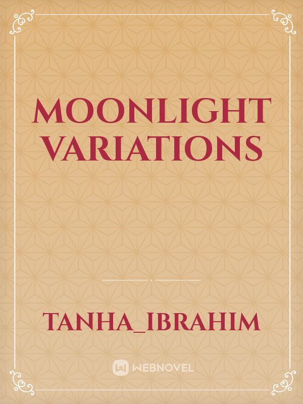 Moonlight Variations