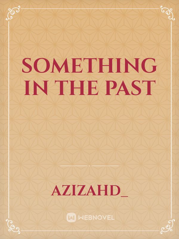 Something In The Past Book