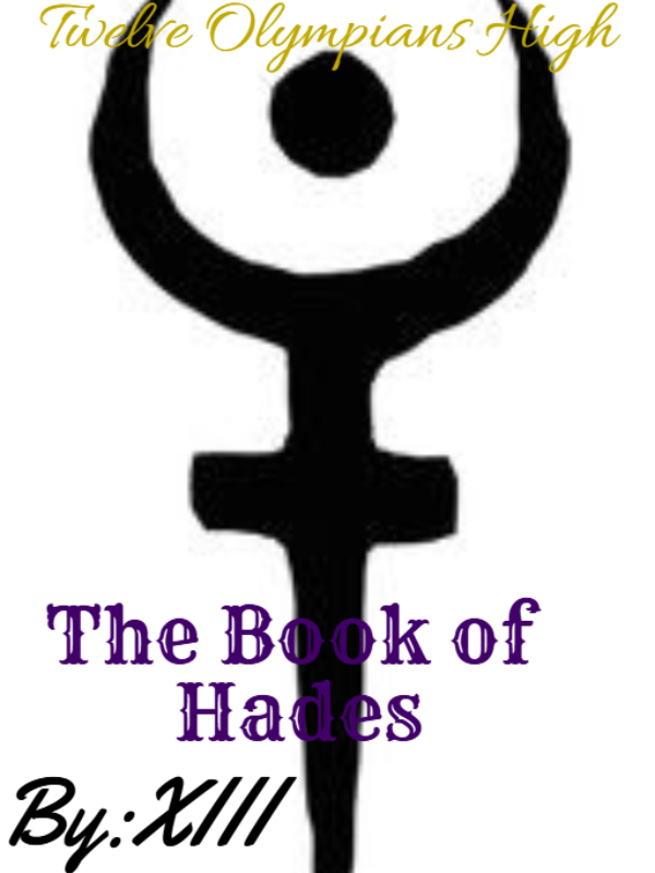 Twelve Olympians High:The Book Of Hades