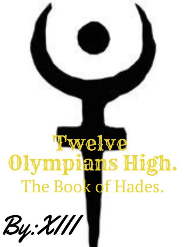 Twelve Olympians High:The Book Of Hades
