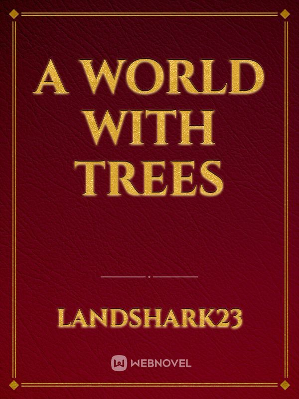 A World with Trees Book