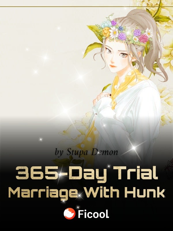 365-Day Trial Marriage With Hunk: Wife's A Little Wild