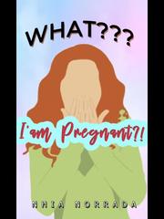 What? I'm Pregnant!? Book