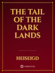 The tail of the dark lands Book