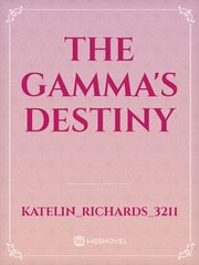 The Gamma's Destiny Book