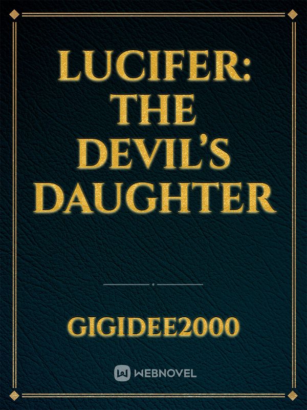 Lucifer: The Devil’s Daughter