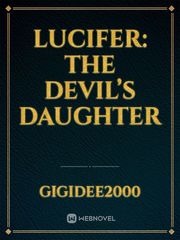 Lucifer: The Devil’s Daughter Book