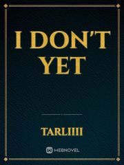 I don't yet Book